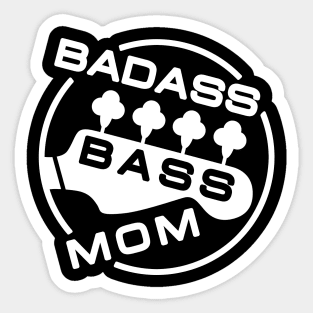 Badass bassist mom Sticker